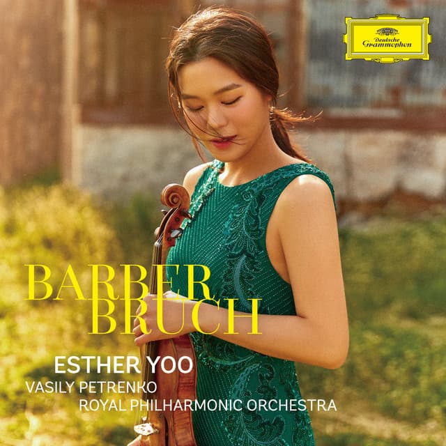 Barber, Bruch - Esther Yoo