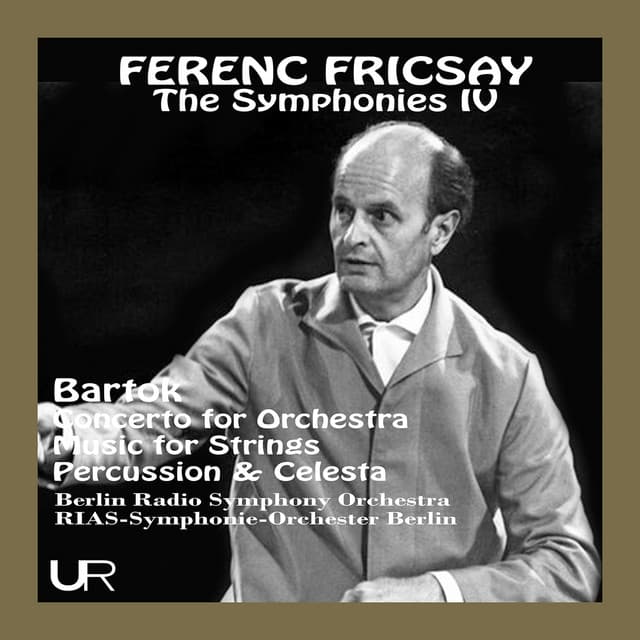 The Symphonies IV - Béla Bartók