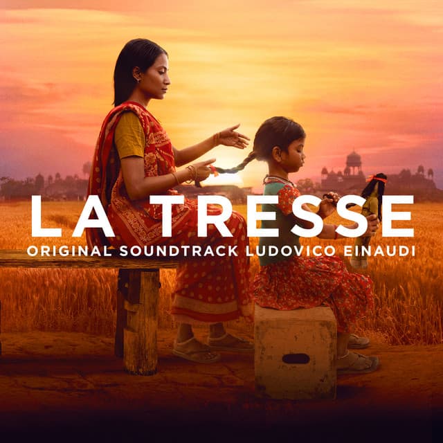 La Tresse - Ludovico Einaudi