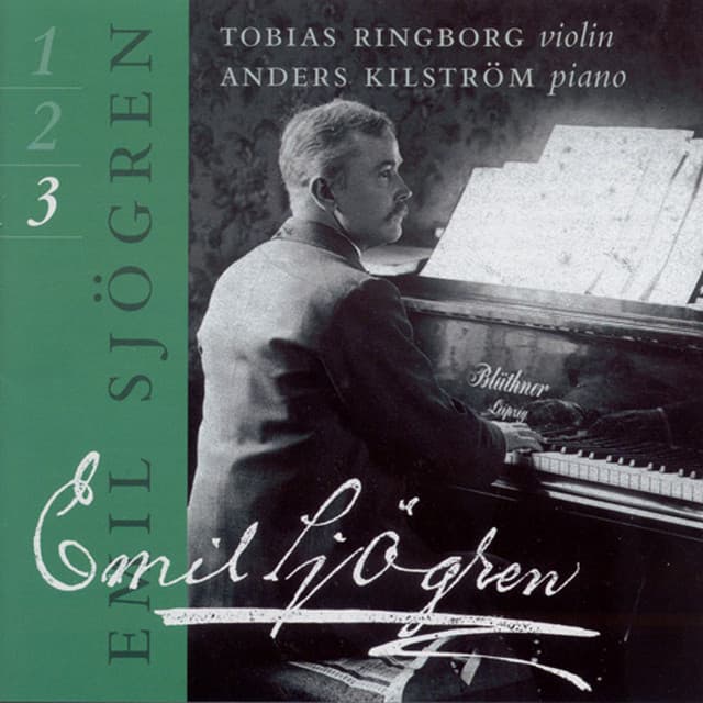 Sjögren: Complete Works for Violin and Piano, Vol. 3 - Emil Sjögren