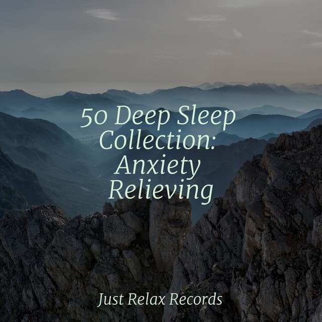50 Deep Sleep Collection: Anxiety Relieving - Reiki Tribe