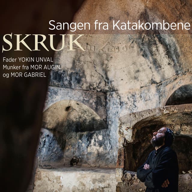 Sangen fra katakombene - Skruk