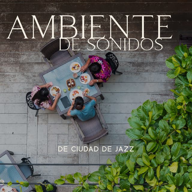 Ambiente de Sonidos de Ciudad de Jazz - Música de Fondo Colección