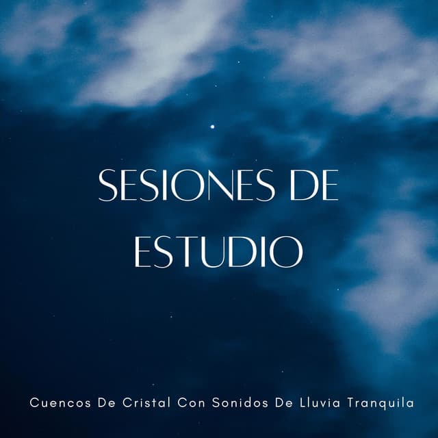 Sesiones De Estudio: Cuencos De Cristal Con Sonidos De Lluvia Tranquila - Sonidos de paz