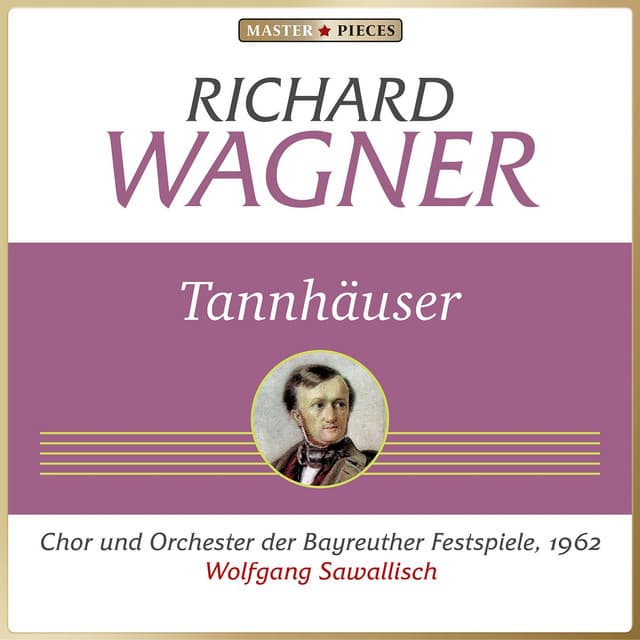 Richard Wagner: Tannhäuser - Richard Wagner