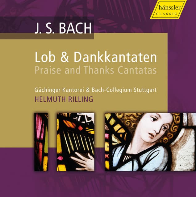 J.S. Bach: Praise and Thanks Cantatas - Johann Sebastian Bach