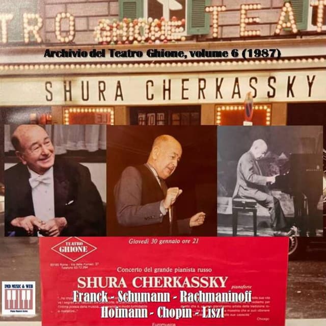 Archivio del Teatro Ghione, Vol. 6: Shura Cherkassky - Shura Cherkassky