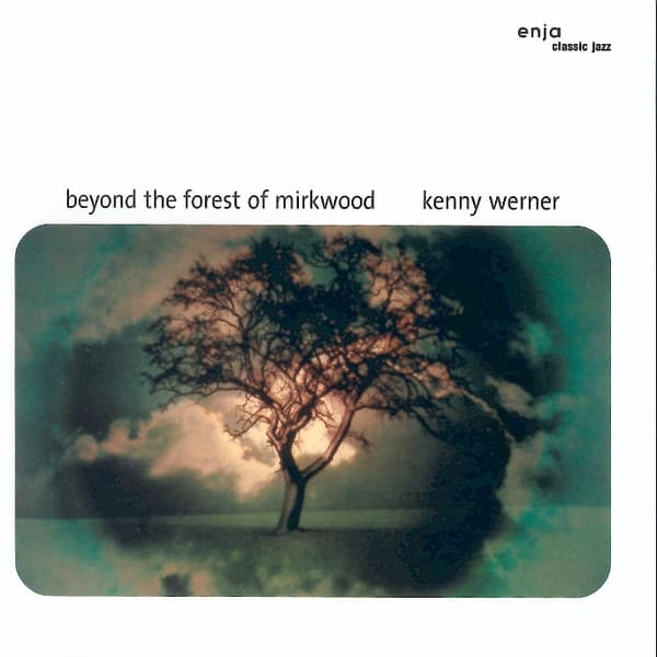 Beyond the Forest of Mirkwood - Kenny Werner