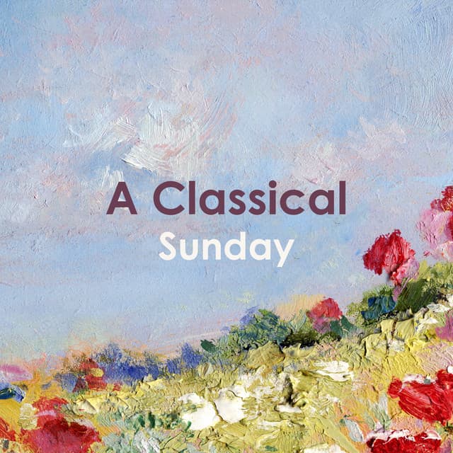 "A Classical Sunday" - Wolfgang Amadeus Mozart