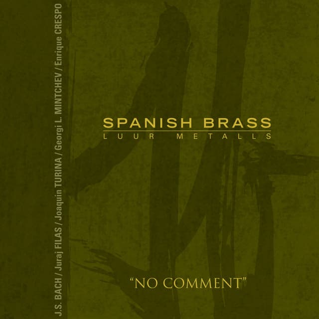 No Comment - Spanish Brass