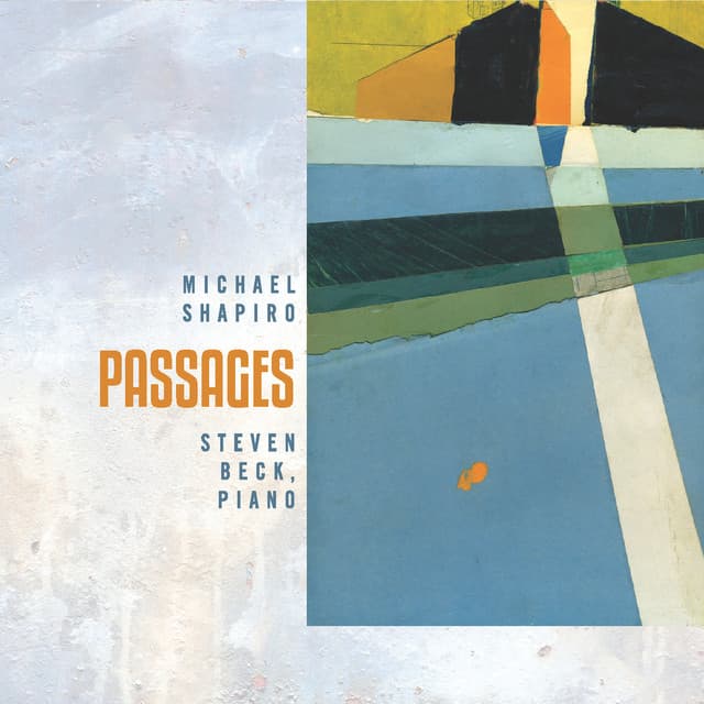 Michael Shapiro: Passages - Michael Shapiro