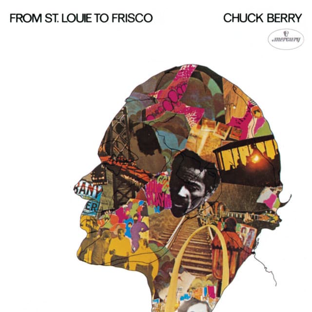 From St. Louie To Frisco - Chuck Berry