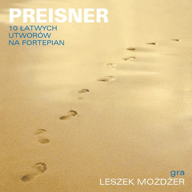 10 Easy Pieces for Piano - Zbigniew Preisner