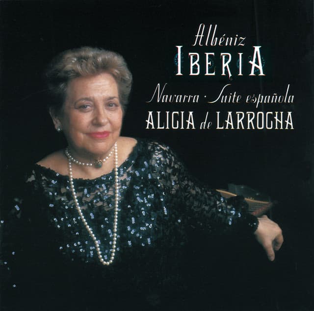 Albéniz: Ibéria; Navarra; Suite Española - Isaac Albéniz