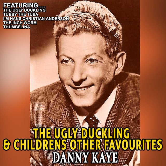 The Ugly Duckling and Childrens Other Favourites - Danny Kaye