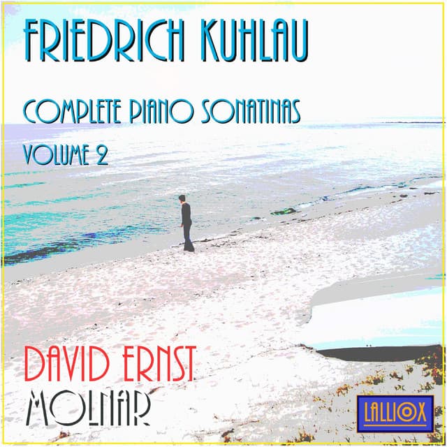 Kuhlau: Complete Piano Sonatinas, Volume 2 - Friedrich Kuhlau