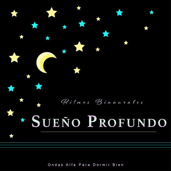 Ritmos Binaurales Sueño Profundo: Ondas Alfa Para Dormir Bien - Musica relajante dormir