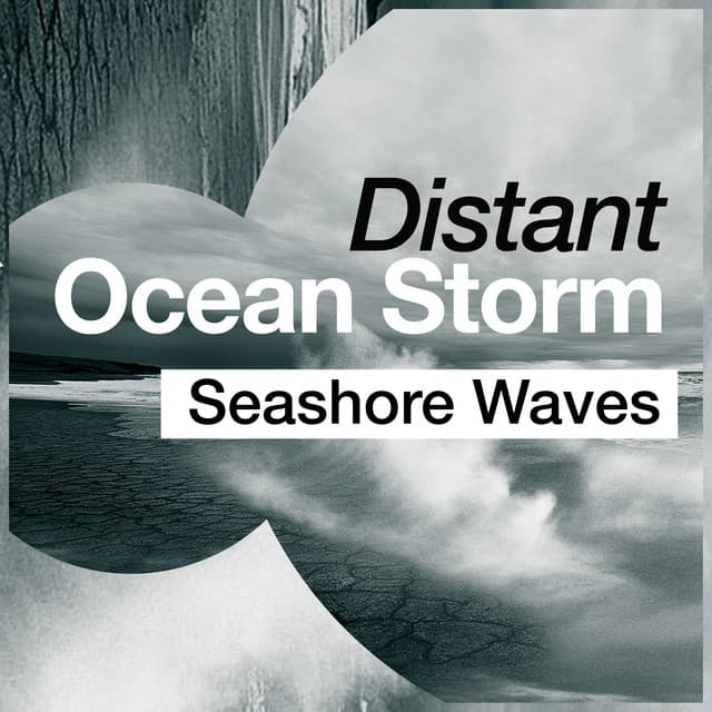 Distant Ocean Storm - Seashore Waves
