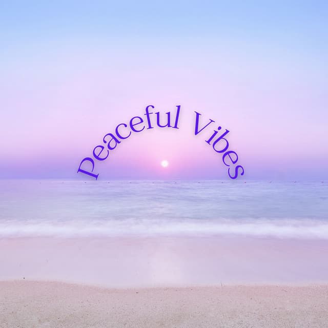 Peaceful Vibes: Tranquil Melodies for Deep Relaxation and Stress Relief - Relaxation, Meditation, Yoga Music