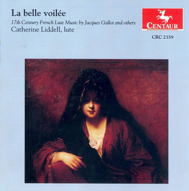 Lute Recital: Liddell, Catherine - Gallot, J. / Launay, H. De - Jacques Gallot