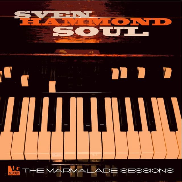 The Marmalade Sessions - Sven Hammond
