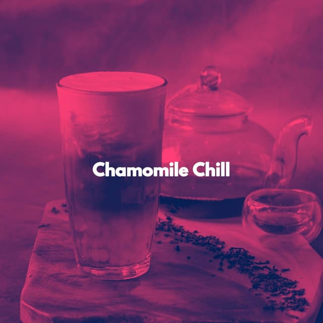 Chamomile Chill - Jazz Romance