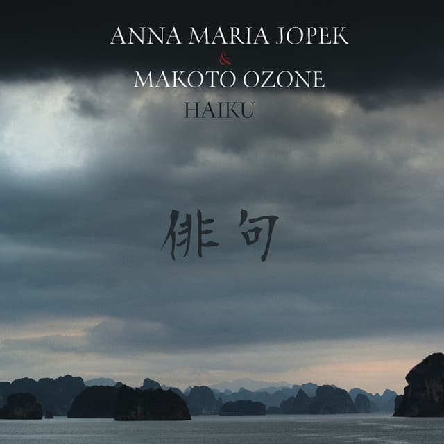 Haiku - Anna Maria Jopek