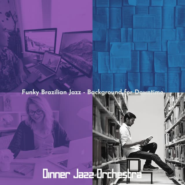 Funky Brazilian Jazz - Background for Downtime - Dinner Jazz Orchestra