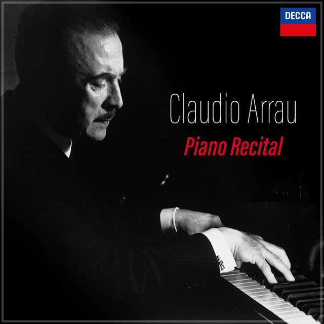 " A Piano Recital" - Claudio Arrau - Claudio Arrau