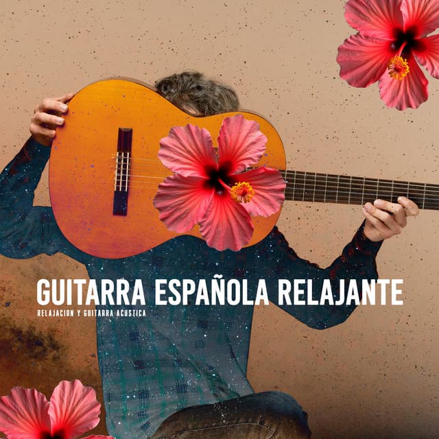 Guitarra española relajante - Relajacion y Guitarra Acustica