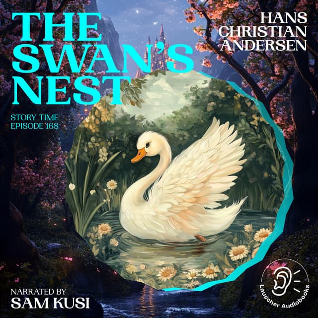 The Swan's Nest - Story Time
