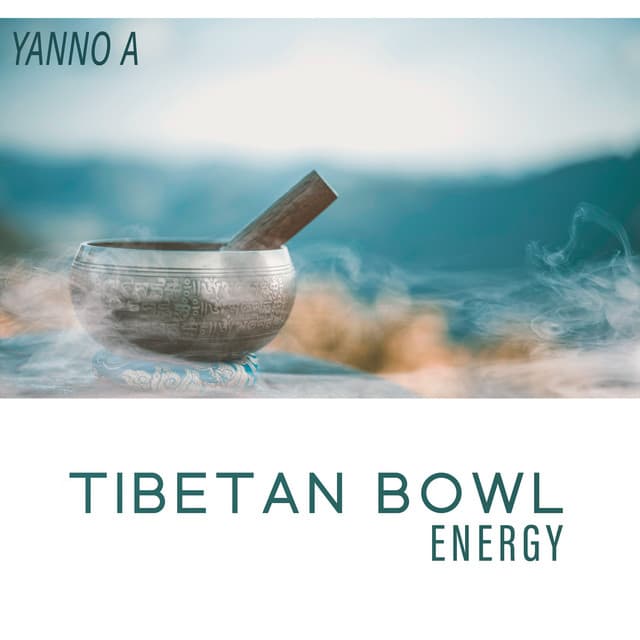 Tibetan Bowl Energy - Yanno A