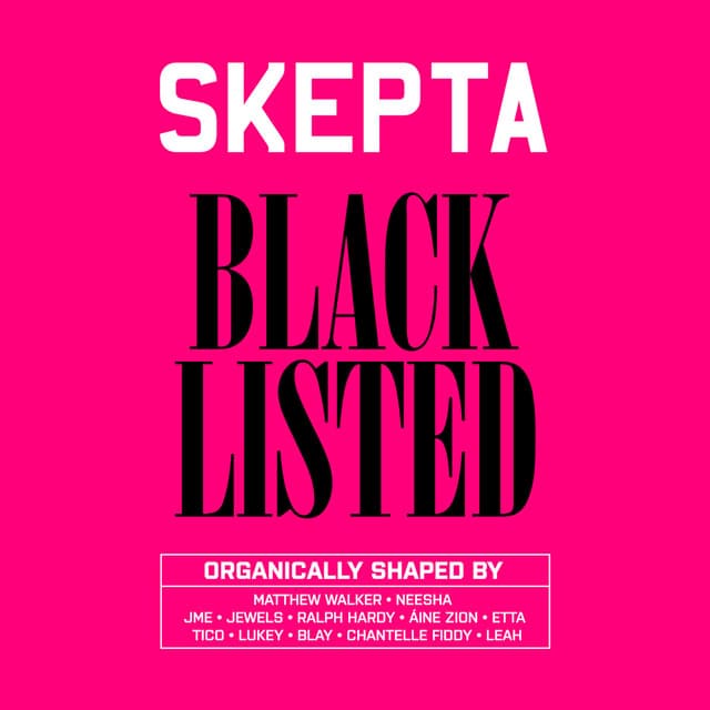 Blacklisted - Skepta