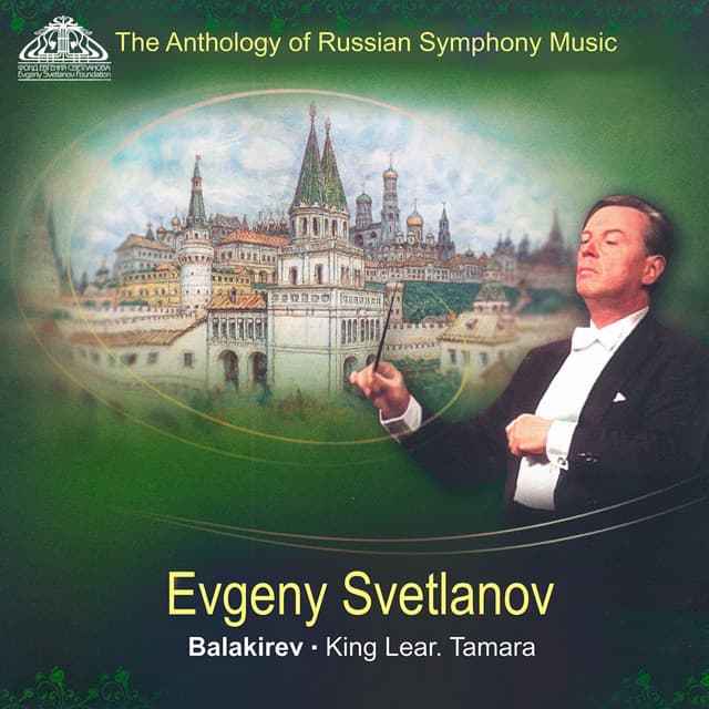 Balakirev: King Lear & Tamara - Mily Balakirev