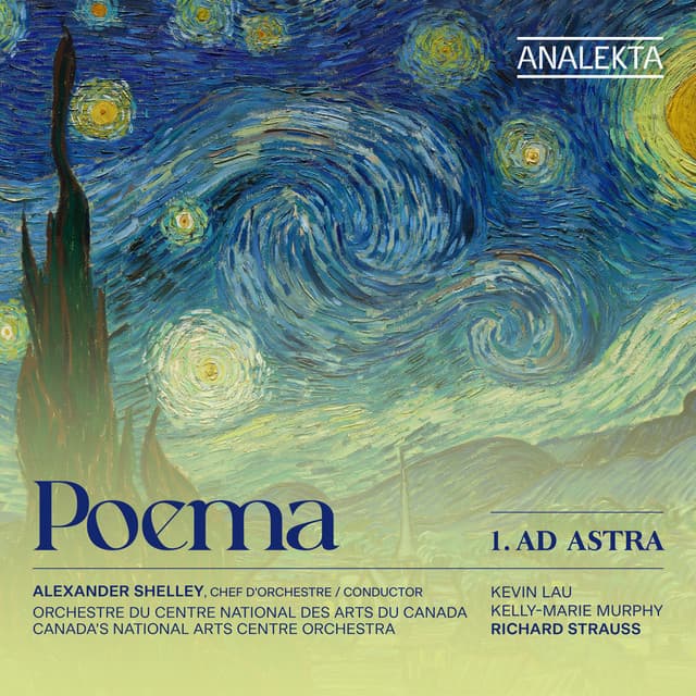 Poema 1. Ad Astra - Canada's National Arts Centre Orchestra