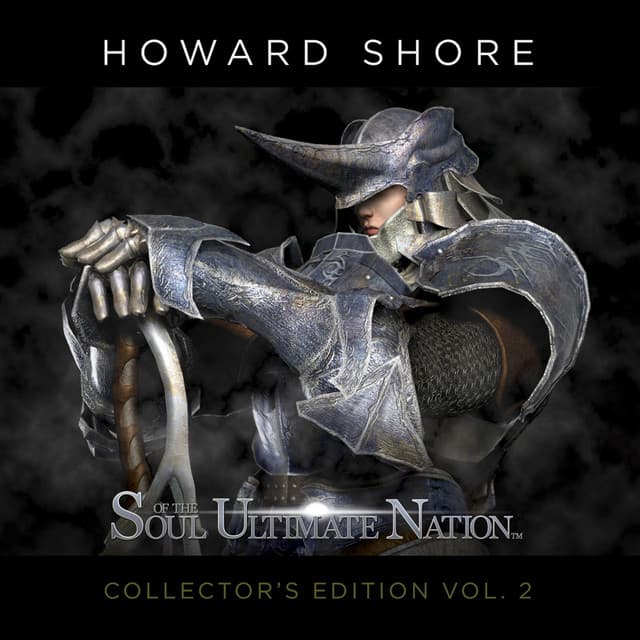 Soul of the Ultimate Nation - Howard Shore