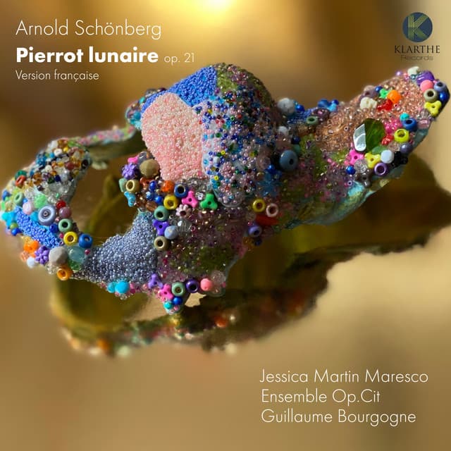 Pierrot lunaire - Arnold Schoenberg