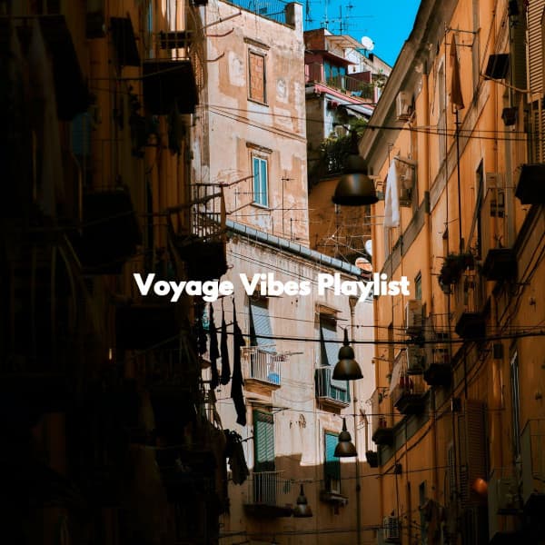 Voyage Vibes Playlist - Música Moderna para Cafeterías