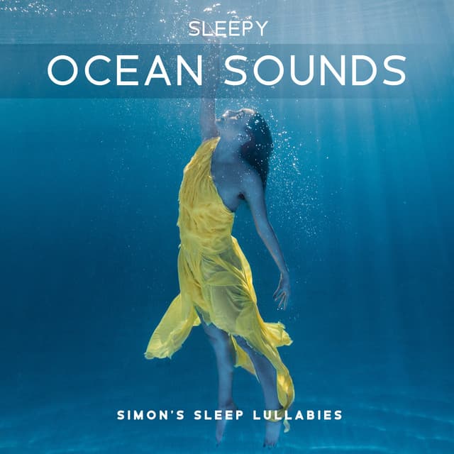 Sleepy Ocean Sounds - Simon's Sleep Lullabies