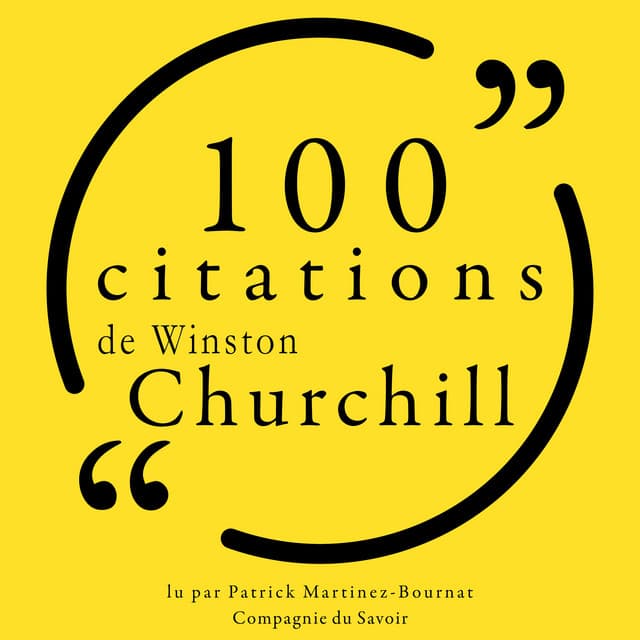 100 citations de Winston Churchill - Winston Churchill