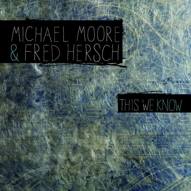 This We Know - Michael Moore