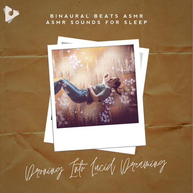 Droning Into Lucid Dreaming - Binaural Beats ASMR