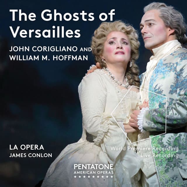 Corigliano: The Ghosts of Versailles - John Corigliano