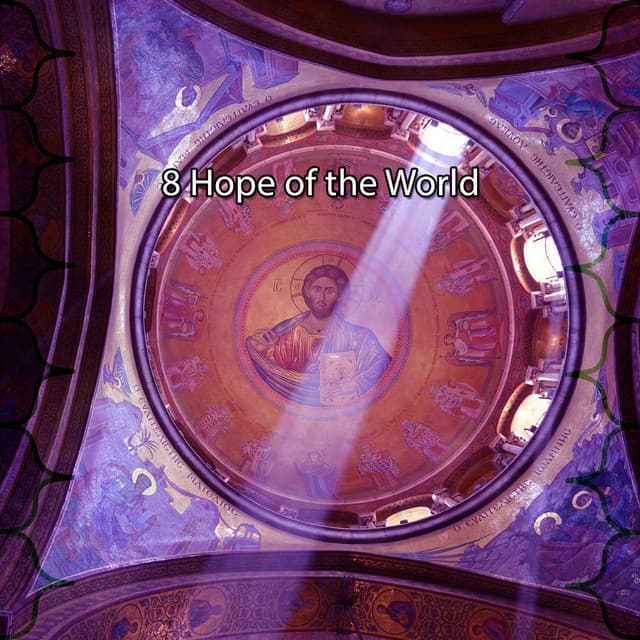 8 Hope of the World - Christian Yoga Music