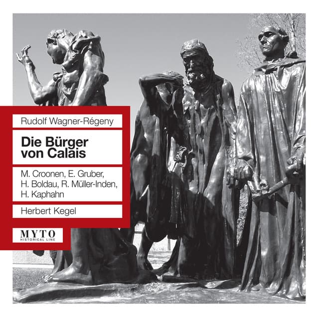 Wagner-Régeny: Die Bürger von Calais - Rudolf Wagner-Regeny
