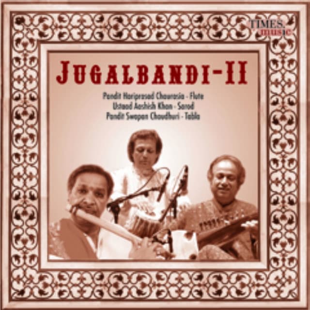 Jugalbandi II - Hariprasad Chaurasia