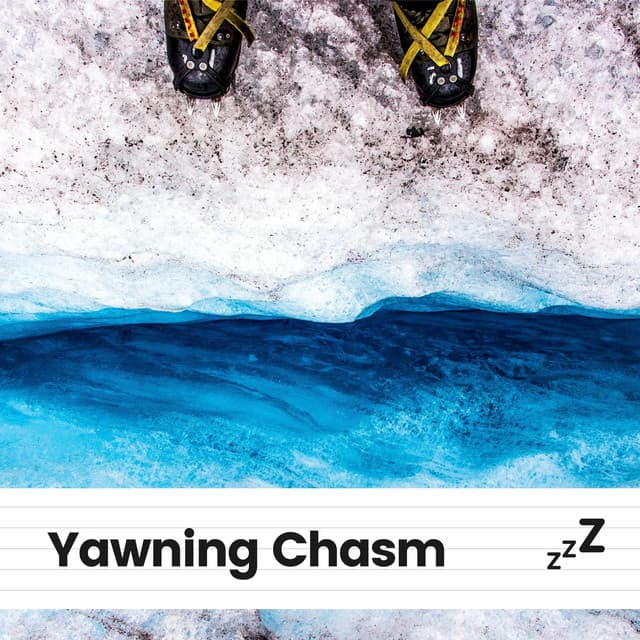 Yawning Chasm - PianoDreams
