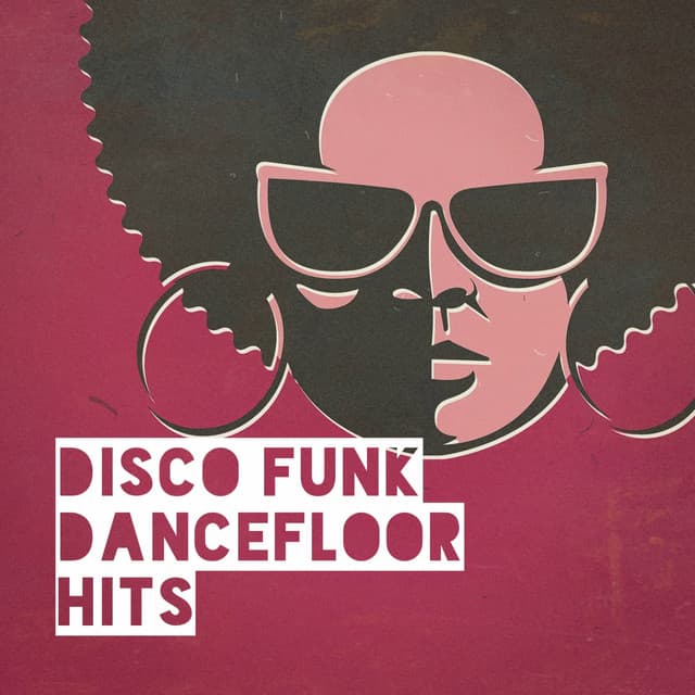 Disco Funk Dancefloor Hits - 100 % Disco