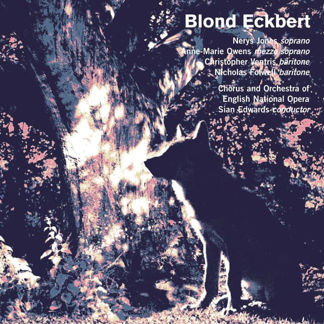 Blond Eckbert - Judith Weir