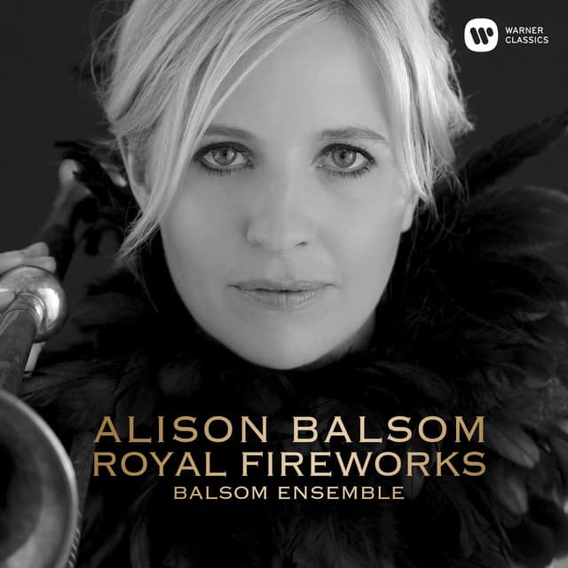 Royal Fireworks - Alison Balsom